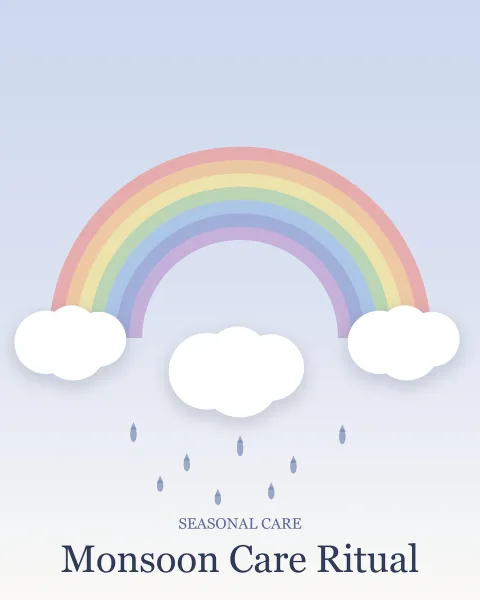 Monsoon Care Ritual